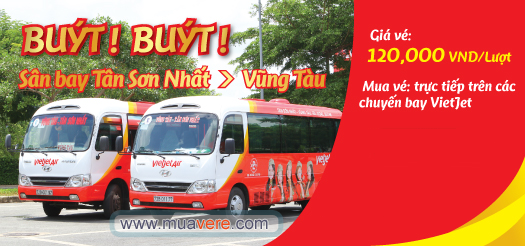Dịch vụ xe buýt từ sân bay Tân Sơn Nhất đến Vũng Tàu của Vietjet Air.