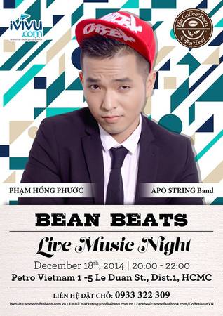 Bean Beats sẽ diễn ra lúc 20 giờ ngày 18/12/2014.