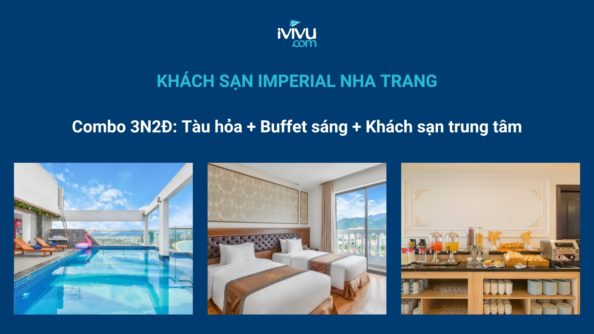 Trải nghiệm combo khách sạn Nha Trang kết hợp đi tàu hỏa
