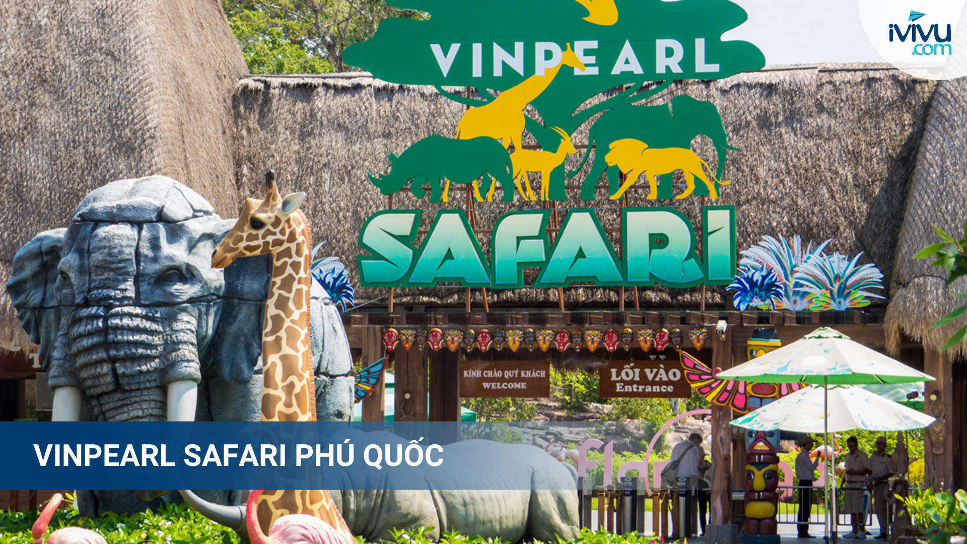 Công viên bán hoang dã Vinpearl Safari Phú Quốc