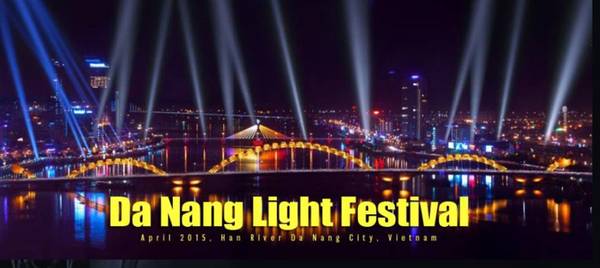 Lễ hội ánh sáng Đà Nẵng 2015 Lễ hội ánh sáng Đà Nẵng 2015