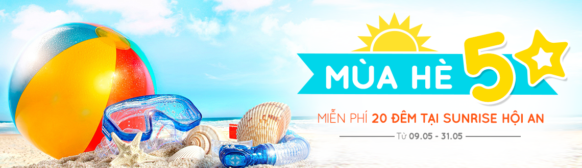 Chương trình Mùa hè 5 sao tại Sunrise Hội An do CHUYENDI.VN tài trợ