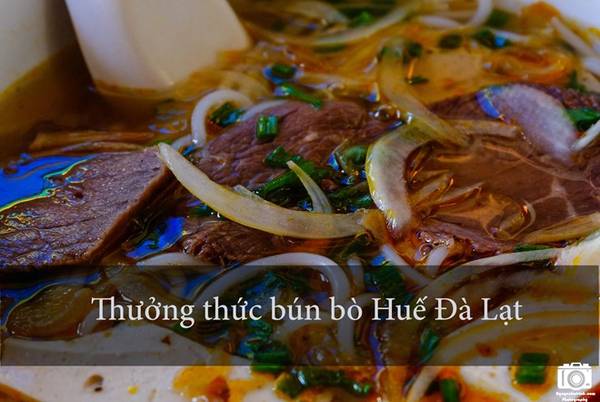 Thưởng thức bún bò Đà Lạt